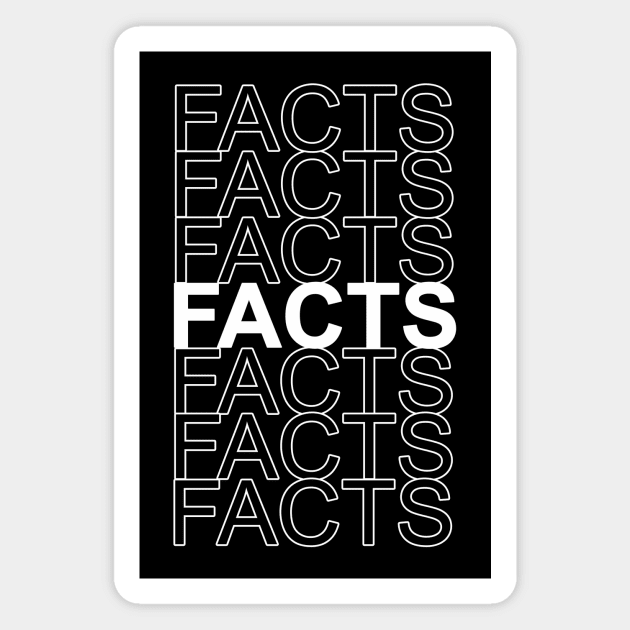 facts multi Magnet by NotComplainingJustAsking